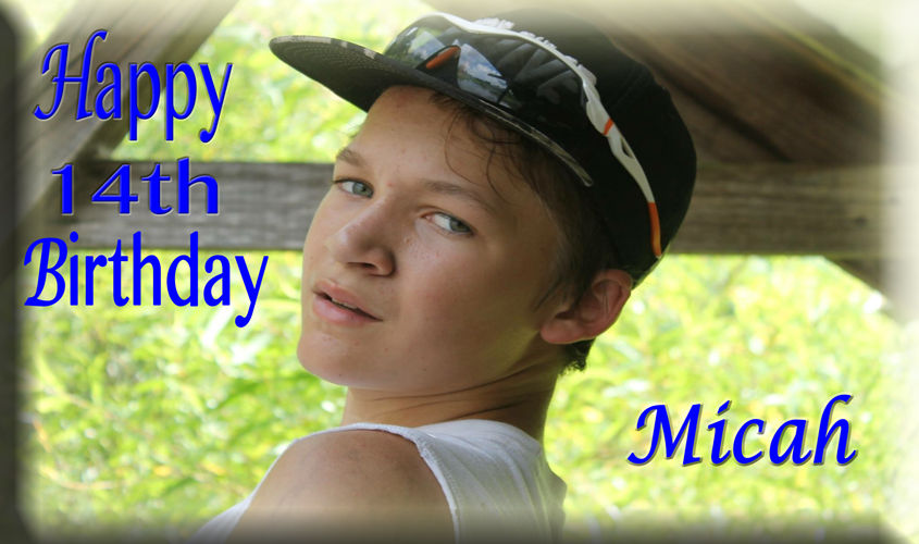 Micah Allen Turns Big 14!!