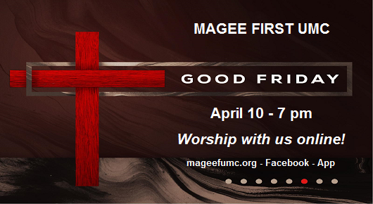 Magee FUMC Good Friday Service