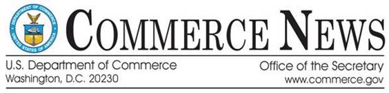 U.S. Department of Commerce Invests $22 Million