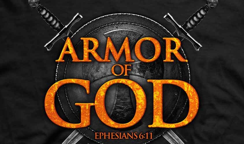 Put on the full armor of God