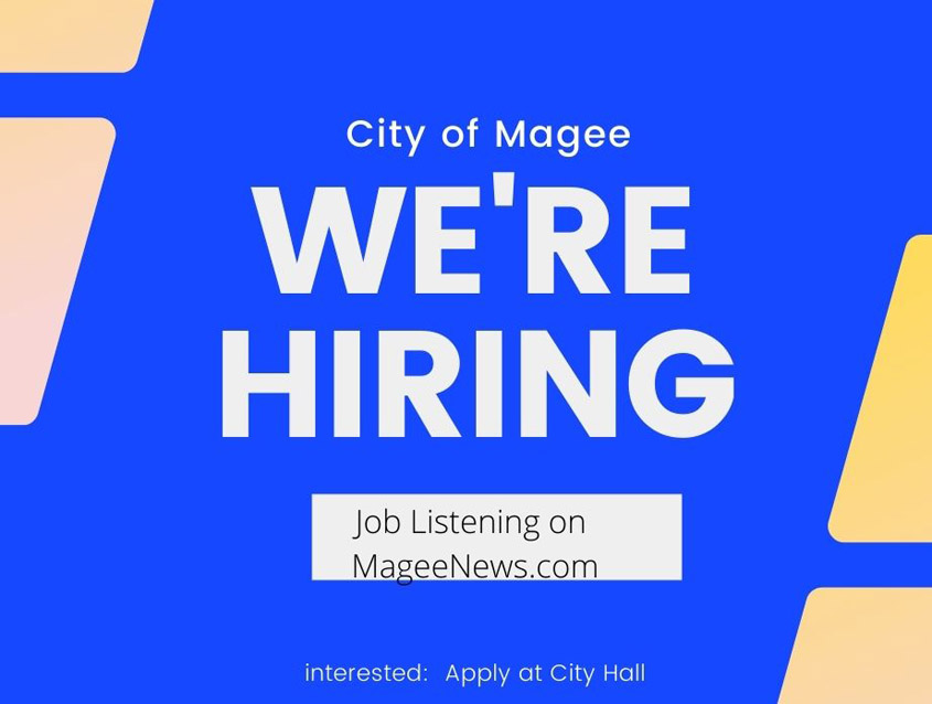 Applications Available from the City of Magee (Additional Listenings)