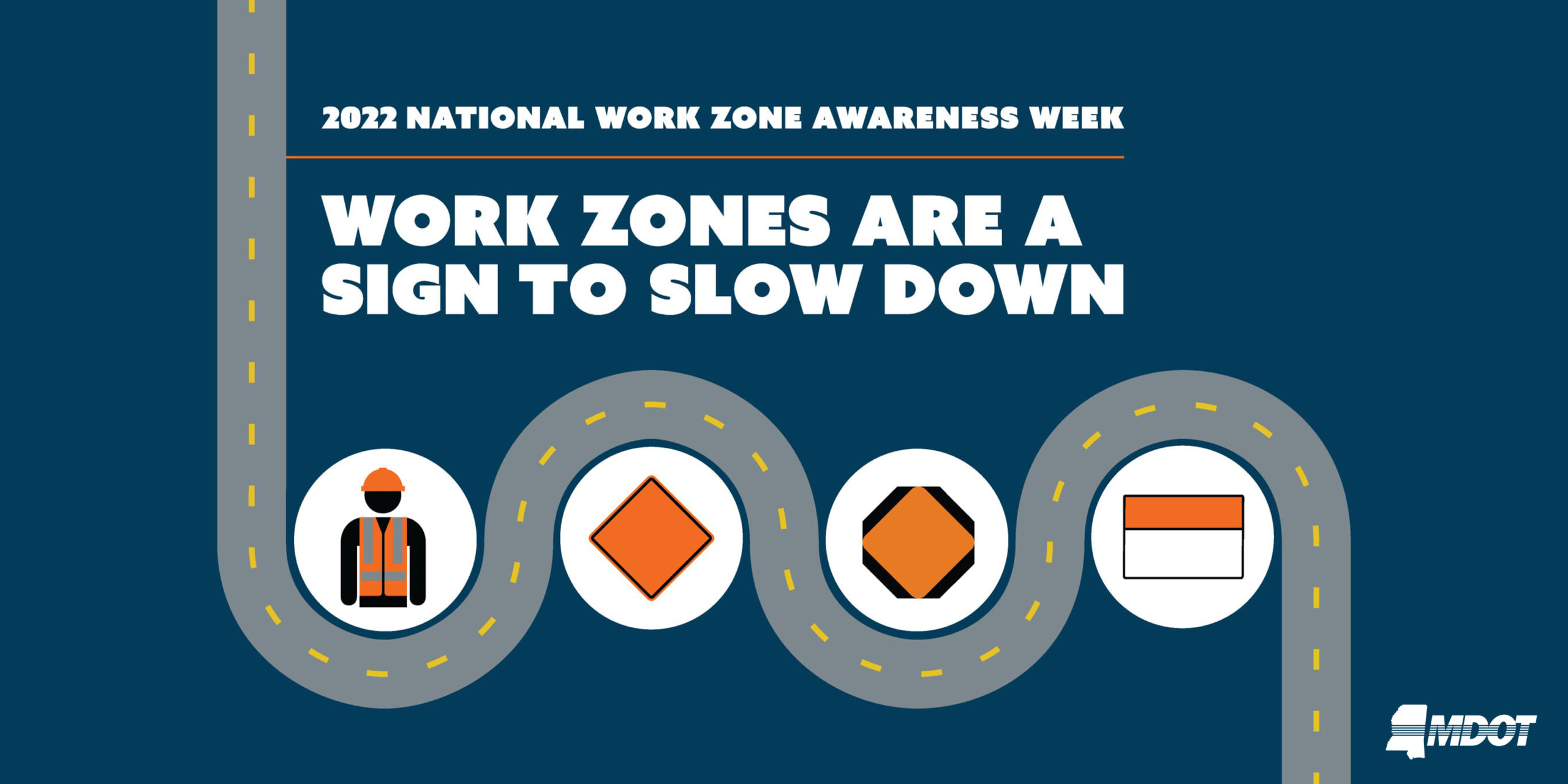 MDOT, Governor Reeves remind the public “Work zones are a sign to slow down”