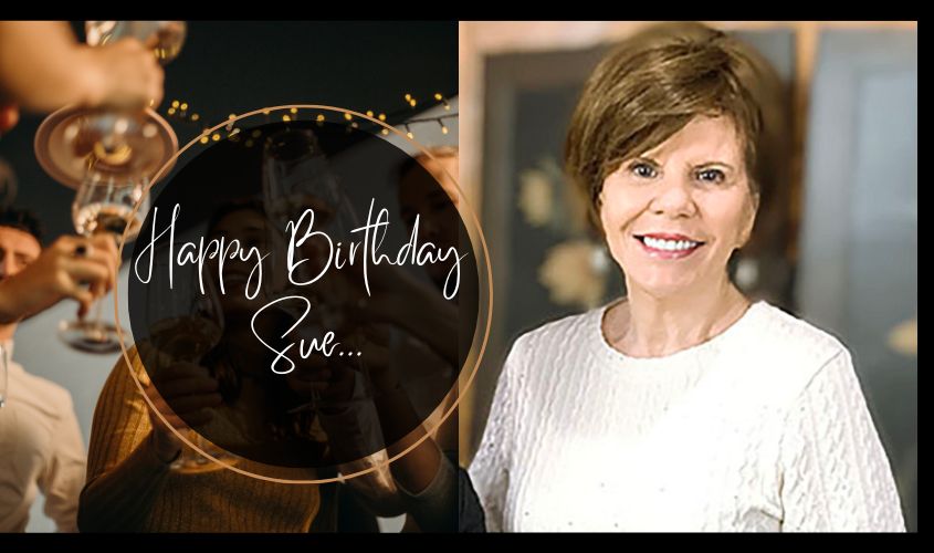 Happy Birthday Sue!