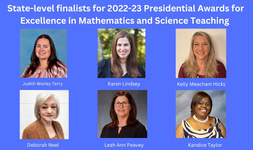Six 7-12th grade teachers named state-level finalists for 2022-23 Presidential Awards for Excellence in Mathematics and Science Teaching