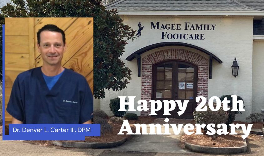 Magee Family Foot Care Celebrates 20 Years!
