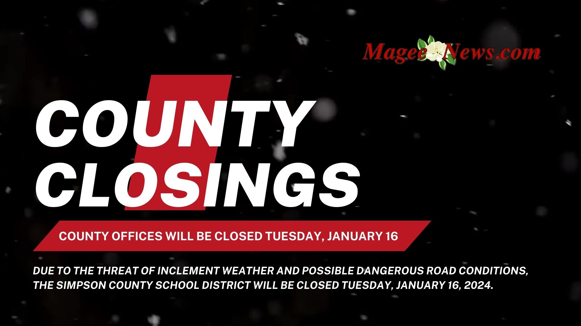 County Closings for Tuesday, January 16, 2024