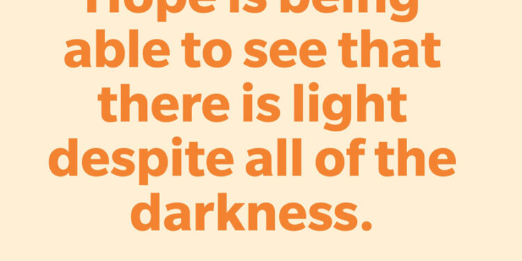 Our Hope is in You…You are the One.