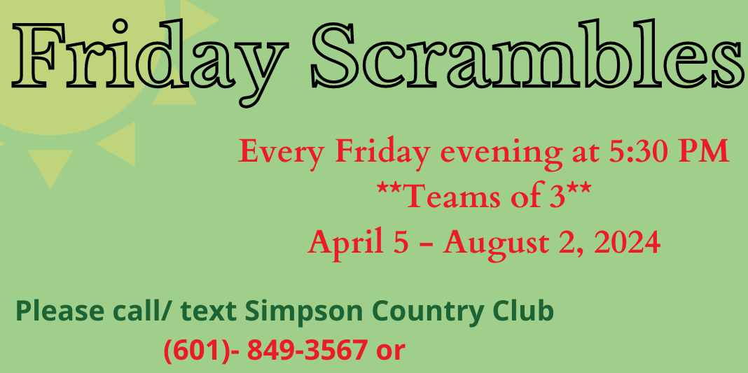 Friday Scrambles @ Simpson Country Club