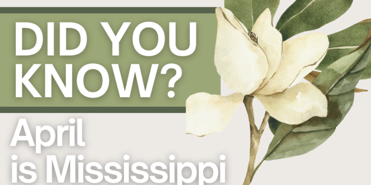 April Marks Mississippi Native Plant Month