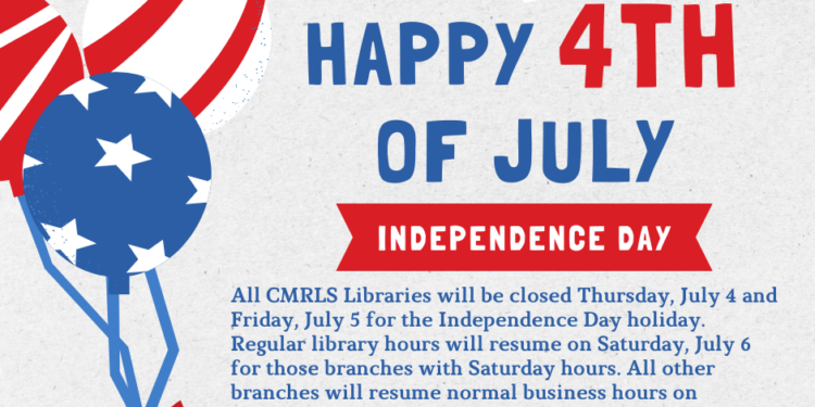 CMRLS Closing for July 4, 2024