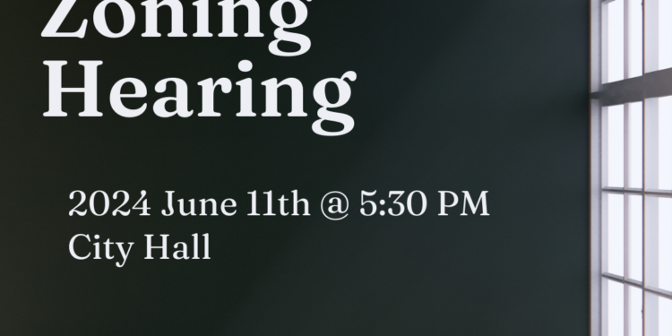 Zoning Hearing June 11, 2024