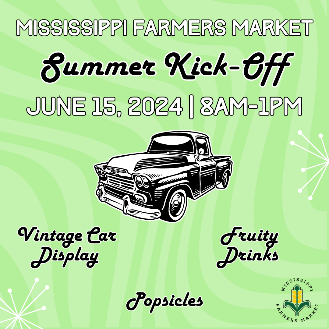 Mississippi Farmers Market to Host Summer Kick-Off Event