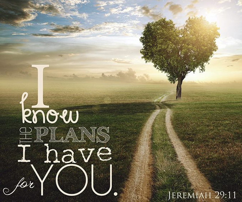 For I know the plans I have for you…By James Davis