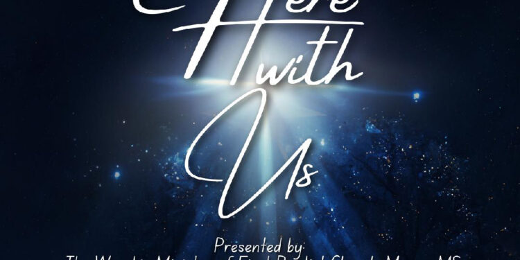 “Here with Us” presented by FBC Magee