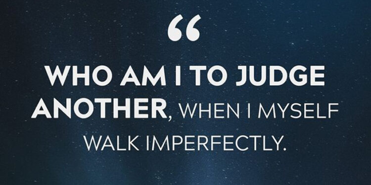 Do Not Judge Other People