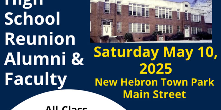 New Hebron HS Reunion Alumni & Faculty—May 10, 2025