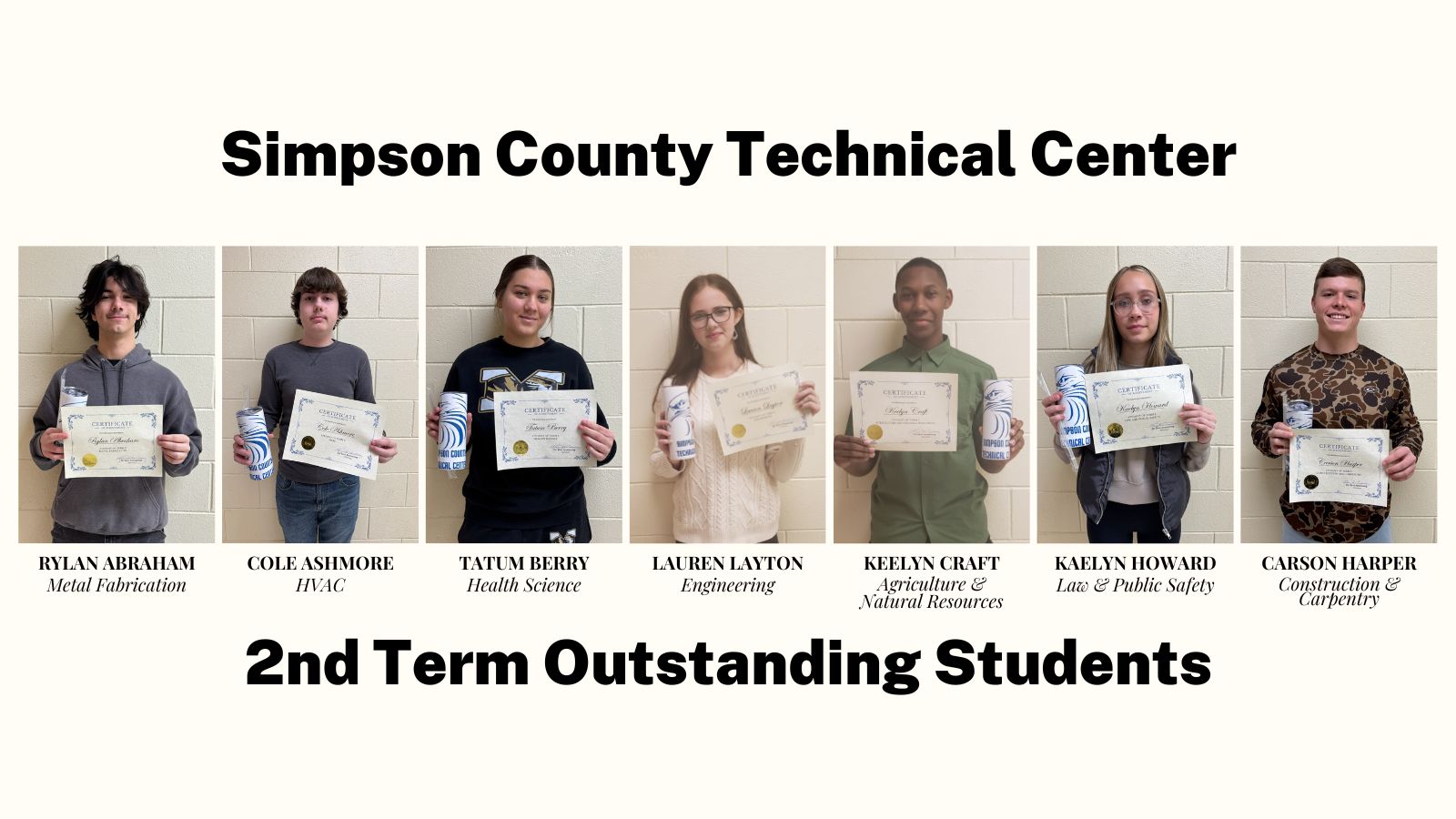 Simpson County Technical Center Congratulates  Outstanding Students for the Second Nine Weeks Term