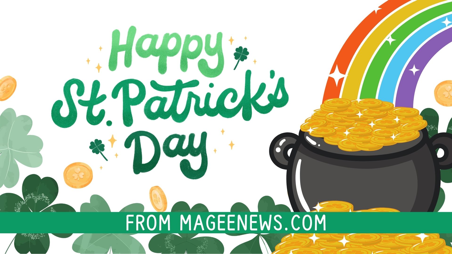Happy St. Patrick’s Day from MageeNews.com