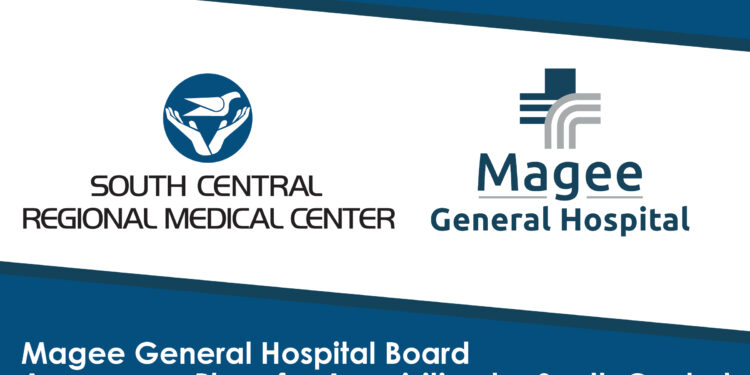 Magee General Hospital Board Announces Plans for Acquisition by South Central