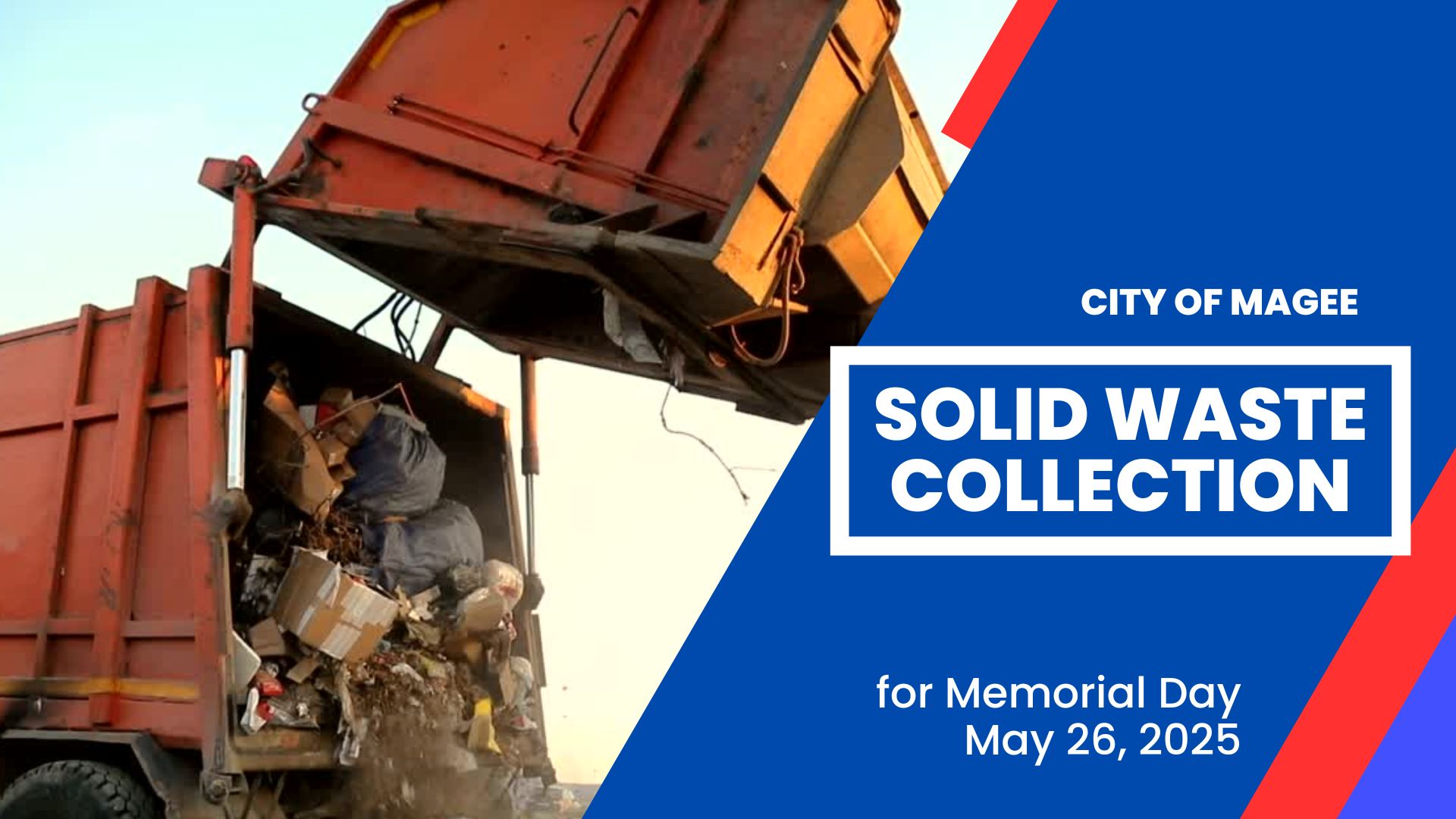 Memorial Day Garbage Collection for the City of Magee