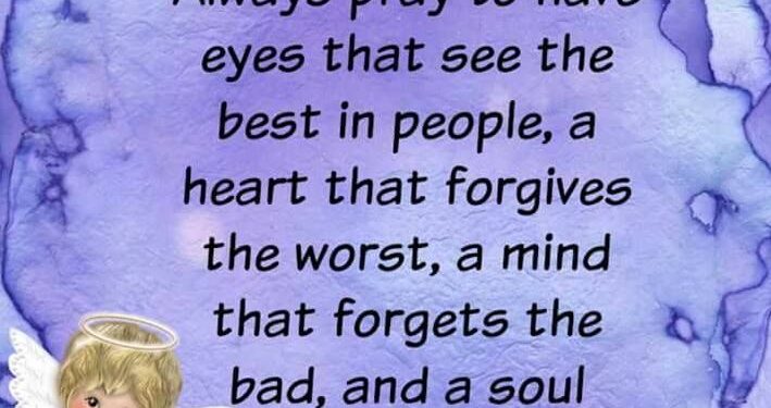 Pray to have eyes that see the best in people