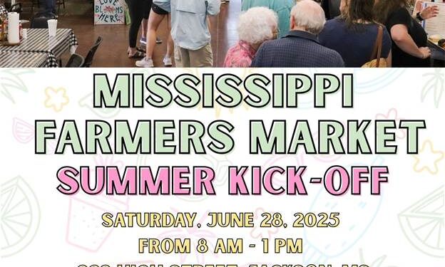 Mississippi Farmers Market to Host Summer Kick-Off Event