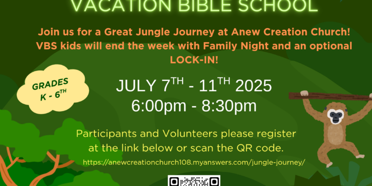 Anew Creation Church Bible School July 7-11