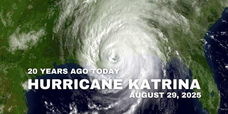 Hurricane Katrina – 20 Years Ago Today