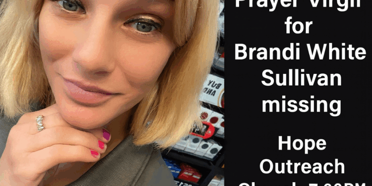 Prayer Vigil for Brandi Sullivan White