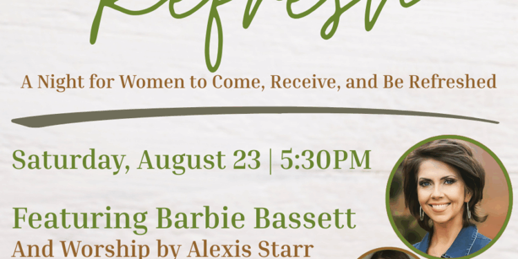 Barbie Bassett headlines a night for women to be “Refreshed” Church Alive August 23