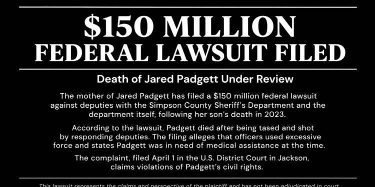 $150 Million Federal Lawsuit Filed in 2023 Death of Jared Padgett
