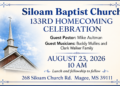 Siloam Baptist Church 133 Homecoming Celebration!  Mark your calendar!