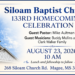 Siloam Baptist Church 133 Homecoming Celebration! Mark your calendar!