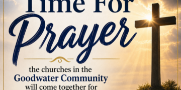 It is a Time for Prayer hosted by the Churches in the Goodwater Community